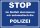 Warnschild - Stop Polizei 003